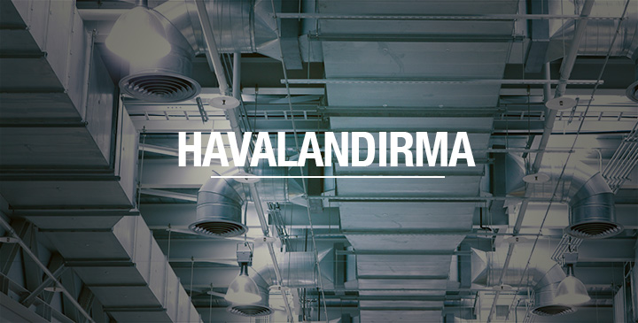 Havalandırma Sistemleri